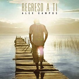 Regreso a Ti - 2012 • Álbum