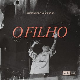 O Filho (Ao Vivo) - 2023 • Single/EP