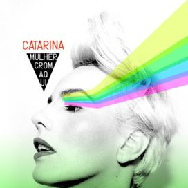 Mulher Cromaqui - Catarina dee Jah
