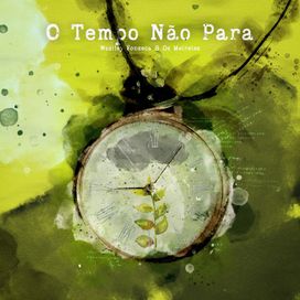 O Tempo Não Para - 2023 • Sencillo/EP