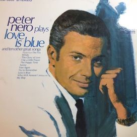 Peter Nero Plays Love Is Blue - 1968 • Álbum