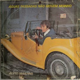 Águas Passadas Não Movem Moinho - 1981 • Álbum