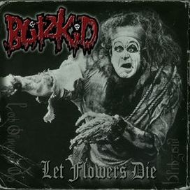 Let Flowers Die - 2001 • Álbum