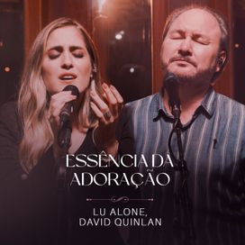Essência da Adoração (part. Lu Alone) - 2022 • Sencillo/EP
