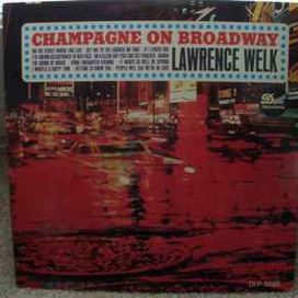 Champagne On Broadway - 1966 • Álbum