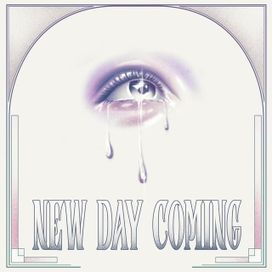 New Day Coming - 2019 • Single/EP