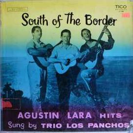 South Of The Border - Agustín Lara Hits - 1957 • Álbum