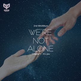 We're not alone_Chapter1:It's you - 2019 • Single/EP