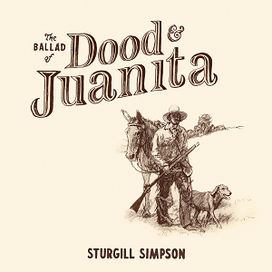 The Ballad Of Dood &amp; Juanita - 2021 • Álbum