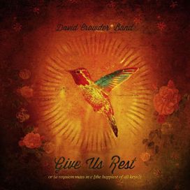 Give Us Rest or (A Requiem Mass In C [The Happiest of All Keys]) - 2012 • Álbum