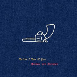 Before I Buy a Gun - 2025 • Single/EP