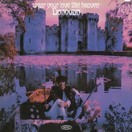 Wear Your Love Like Heaven - 1967 • Álbum
