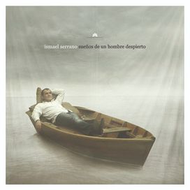 Sueños De Un Hombre Despierto - 2007 • Álbum