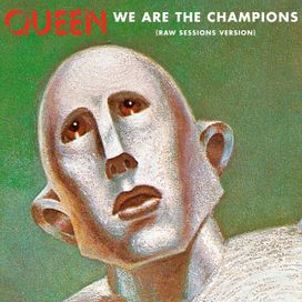 We Are The Champions (Raw Sessions) - 2017 • Single/EP