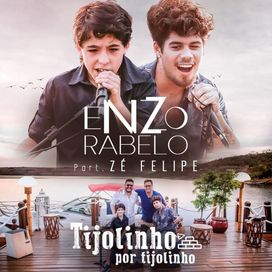 Tijolinho Por Tijolinho (part. Zé Felipe) - 2018 • Sencillo/EP