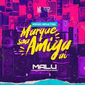 Marque Sua Amiga Aí - 2020 • Sencillo/EP