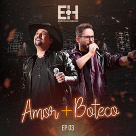 Amor + Boteco (EP 3) - 2019 • Single/EP