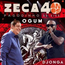Ogum (part. Zeca Pagodinho) (Ao Vivo) - 2024 • Sencillo/EP