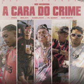 A Cara do Crime - 2021 • Sencillo/EP