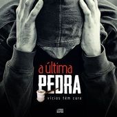 A Última Pedra - 2015 • Álbum
