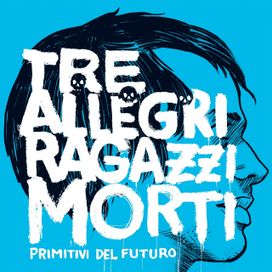 Primitivi Del Futuro - 2010 • Álbum