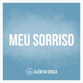 Meu Sorriso - 2024 • Single/EP