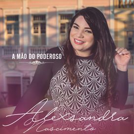 A Mão do Poderoso - 2018 • Álbum