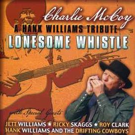 Lonesome Whistle: a Tribute to Hank Williams - 2011 • Álbum