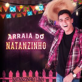Arraiá do Natanzinho - 2020 • Álbum