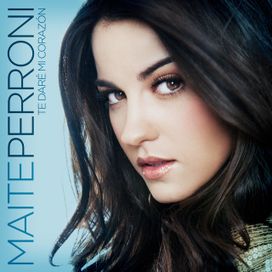 Te Daré Mi Corazón - 2012 • Single/EP