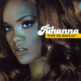 Pon de Replay - 2005 • Sencillo/EP