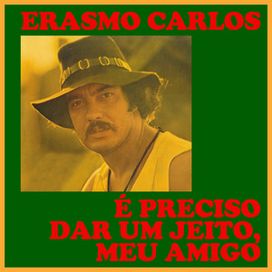 É Preciso Dar Um Jeito, Meu Amigo - 2025 • Coletânea