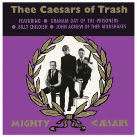 Thee Caesars Of Trash - 1986 • Álbum