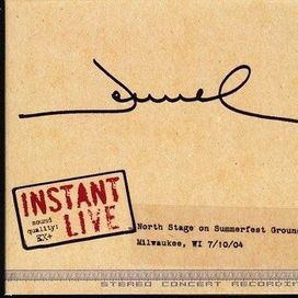 Instant Live - North Stage On Summerfest Grounds - Milwaukee, Wi 7/10/04 - 2004 • Álbum