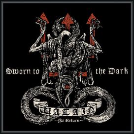 Sworn to the Dark - No Return - 2007 • Álbum