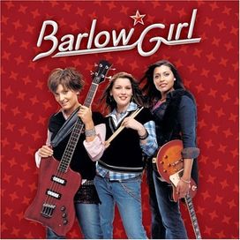 Barlow Girl - 2004 • Álbum