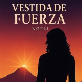 Vestida de Fuerza - 2025 • Sencillo/EP