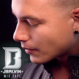 J Balvin Mix Tape - 2012 • Álbum