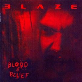Blood &amp; Belief - 2004 • Álbum