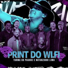 Print do Wi-Fi (Ao Vivo) (part. Turma do Pagode) - 2026 • Sencillo/EP