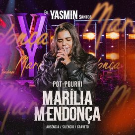 Pot-Pourri Marília Mendonça (Ausência / Silêncio / Graveto) - Ao Vivo - 2024 • Sencillo/EP