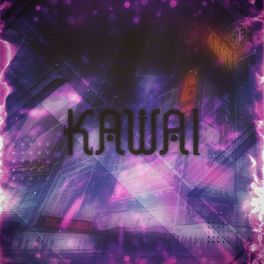 Kawai - 2020 • Single/EP