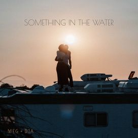 Something In The Water - 2021 • Single/EP