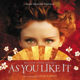 William Shakespeare's 'As You Like It' - 2007 • Álbum
