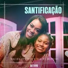 Santificação (part. Thalita Pereira) - 2022 • Single/EP