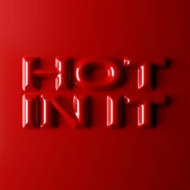 Hot In It (feat. Tiësto) - 2022 • Single/EP