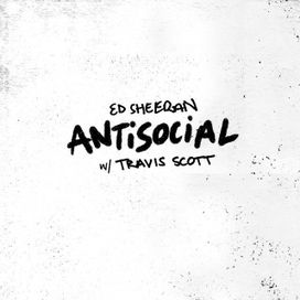 Antisocial (feat. Ed Sheeran) - 2019 • Sencillo/EP