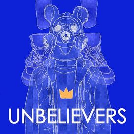 Unbelievers - 2015 • Single/EP