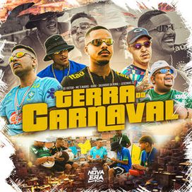 Terra do Carnaval (part. MC Kadu, MC Leozinho Zs e Salvador da Rima) - 2023 • Sencillo/EP