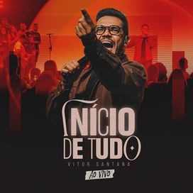 Início de Tudo (Ao Vivo) - 2025 • Álbum